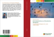 Couverture de O Cristianismo e o Pluralismo Religioso