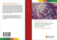 Обложка Geologia e Elementos Terras Raras em regiões do Rio Grande do Sul