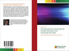 Borítókép a  Termodinâmica Estendida de Fluidos Viscosos com Condução de Calor - hoz