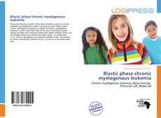 Copertina di Blastic phase chronic myelogenous leukemia