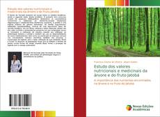 Buchcover von Estudo dos valores nutricionais e medicinais da árvore e do fruto Jatobá