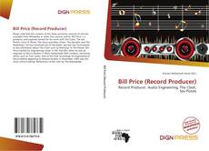 Copertina di Bill Price (Record Producer)