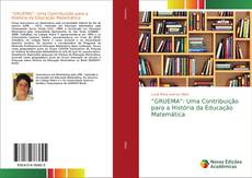 Couverture de “GRUEMA”: Uma Contribuição para a História da Educação Matemática