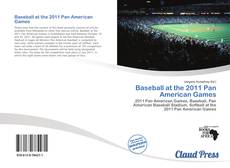 Buchcover von Baseball at the 2011 Pan American Games