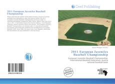 Bookcover of 2011 European Juveniles Baseball Championship