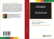 Buchcover von Crise na educação e oportunidade: