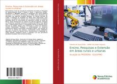 Bookcover of Ensino, Pesquisas e Extensão em áreas rurais e urbanas