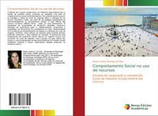 Bookcover of Comportamento Social no uso de recursos