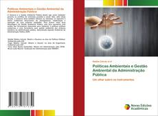 Bookcover of Políticas Ambientais e Gestão Ambiental da Administração Pública