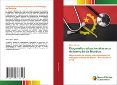 Diagnóstico situacional acerca da inserção da Bioética kitap kapağı