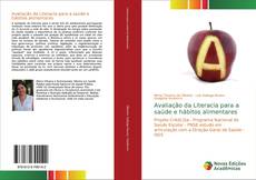 Bookcover of Avaliação da Literacia para a saúde e hábitos alimentares
