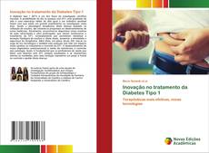 Bookcover of Inovação no tratamento da Diabetes Tipo 1