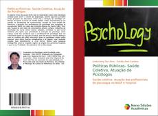 Bookcover of Políticas Públicas- Saúde Coletiva, Atuação de Psicólogos