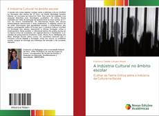 Bookcover of A Indústria Cultural no âmbito escolar
