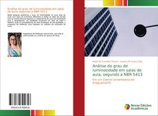Bookcover of Análise do grau de luminosidade em salas de aula, segundo a NBR 5413
