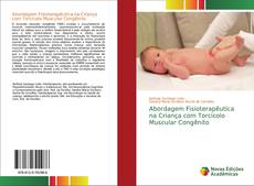 Copertina di Abordagem Fisioterapêutica na Criança com Torcicolo Muscular Congênito