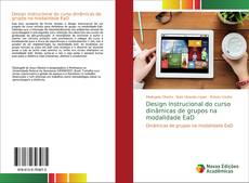 Bookcover of Design Instrucional do curso dinâmicas de grupos na modalidade EaD