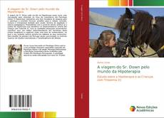 Borítókép a  A viagem do Sr. Down pelo mundo da Hipoterapia - hoz