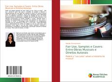 Buchcover von Fair Use, Samples e Covers: Entre Obras Musicais e Direitos Autorais