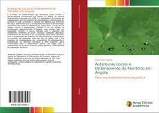 Bookcover of Autarquias Locais e Ordenamento do Território em Angola
