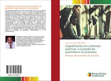 Bookcover of Impedimento em certames públicos: a questão do parentesco no processo