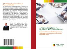 A Racionalização da Fase Interna do Processo Licitatório的封面