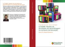 Buchcover von A-TVDBR: Modelo de atividades de aprendizagem no contexto da educação