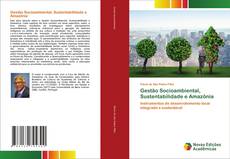 Capa do livro de Gestão Socioambiental, Sustentabilidade e Amazônia 