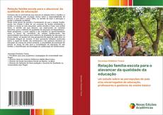 Bookcover of Relação família-escola para o alavancar da qualidade da educação