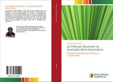 Buchcover von As Práticas Docentes na Avaliação Semi-Automática
