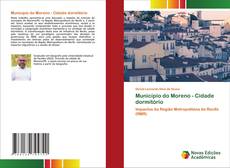 Bookcover of Município do Moreno - Cidade dormitório