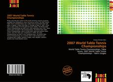 Bookcover of 2007 World Table Tennis Championships