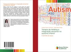 Borítókép a  Terapia de Holding e integração sensorial no autismo infantil - hoz