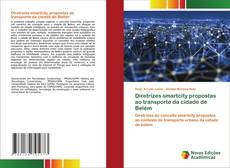 Diretrizes smartcity propostas ao transporte da cidade de Belém kitap kapağı