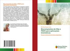 Bookcover of Biocompósitos de HAp e PEEK para aplicações biomédicas