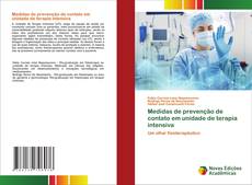 Bookcover of Medidas de prevenção de contato em unidade de terapia intensiva