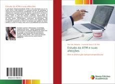 Borítókép a  Estudo da ATM e suas afecções - hoz