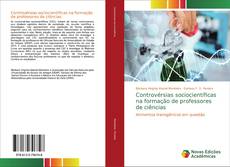 Copertina di Controvérsias sociocientíficas na formação de professores de ciências