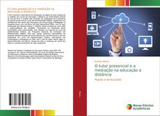 Borítókép a  O tutor presencial e a mediação na educação a distância - hoz
