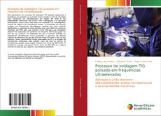 Capa do livro de Processo de soldagem TIG pulsado em frequências ultraelevadas 