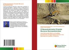 O Neoextrativismo Criando Buracos Socioambientais kitap kapağı