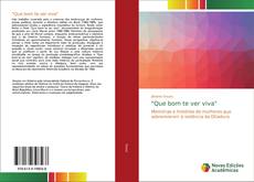 "Que bom te ver viva" kitap kapağı