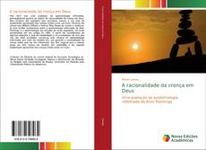 Capa do livro de A racionalidade da crença em Deus 