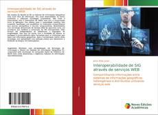 Bookcover of Interoperabilidade de SIG através de serviços WEB