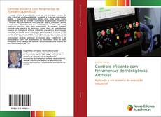 Bookcover of Controle eficiente com ferramentas de Inteligência Artificial