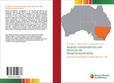 Portada del libro de Análise morfométrica com técnicas de Geoprocessamento