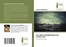 Обложка Les Métamorphoses de l'Instant