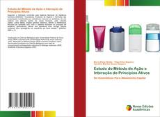 Copertina di Estudo do Método de Ação e Interação de Princípios Ativos