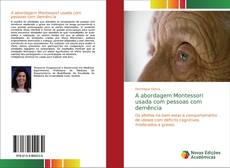 Capa do livro de A abordagem Montessori usada com pessoas com demência 