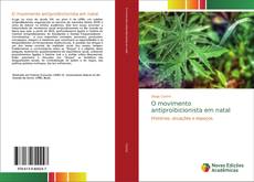 Bookcover of O movimento antiproibicionista em natal